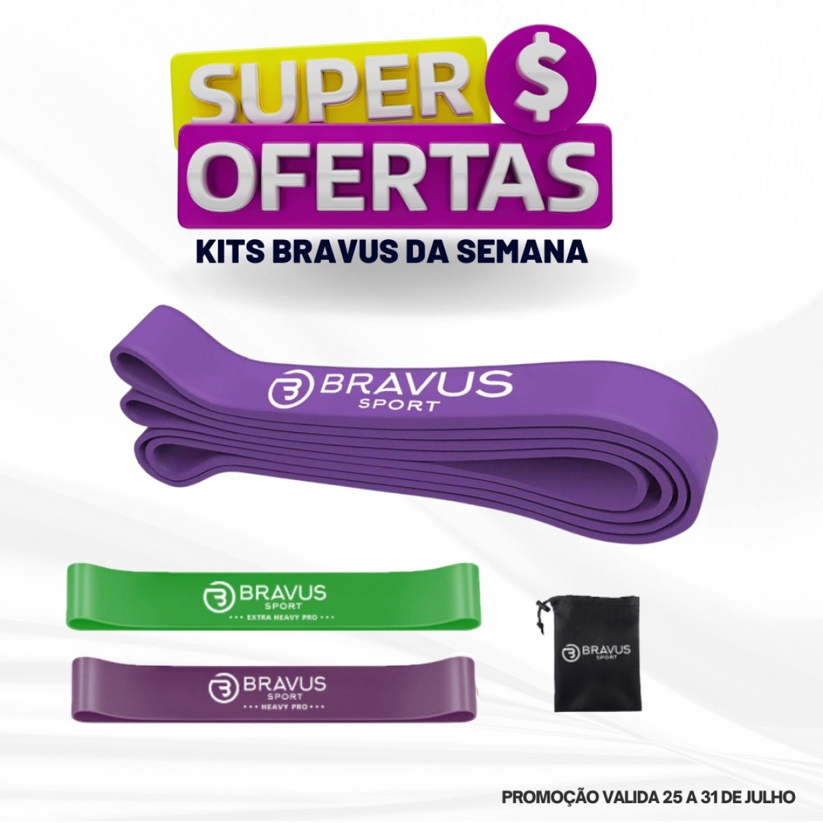 Super Band Tensão Forte + Dupla de Mini Bands Bravus